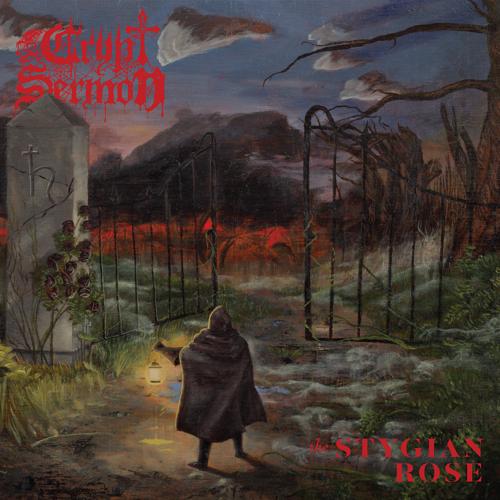 Crypt Sermon - The Stygian Rose